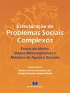 Estruturação de problemas sociais complexos