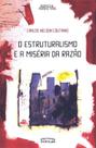 Estruturalismo e a miseria da razao, o - EXPRESSÃO POPULAR
