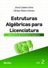 Estruturas algebricas para licenciatura - vol.02 - BLUCHER