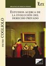 Estudios acerca de la evolución del derecho privado