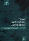 Estudo Aprofundado Da Doutrina Espírita: Cristianismo E Espiritismo Livro I - FEB