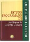 Estudo Programado de Direito Tributário Estudo Programado de Direito Tributário