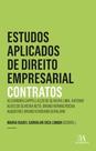 Estudos aplicados de direito empresarial: contratos - ALMEDINA BRASIL