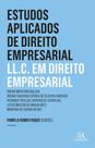 Estudos aplicados de direito empresarial: LL. C. em direito empresarial - ALMEDINA BRASIL