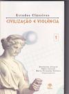 Estudos Classicos: Civilização E Violência - Vol. 1 - PONTES