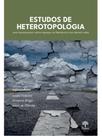 Estudos de heterotopologia