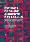 Estudos de saúde, ambiente e trabalho: Aspectos socioculturais - EDUFBA Estudos de saúde, ambiente e trabalho: Aspectos socioculturais - EDUFBA