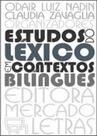Estudos do léxico em contextos bilíngues
