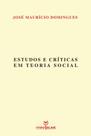 Estudos e críticas em teoria social - 1ª edição - 2016