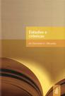 Estudos e Crônicas de Hermínio Corrêa de Miranda - Livro Doutrinário