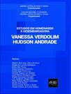 Estudos em homenagem à aesembargadora vanessa verdolim hudson andrade
