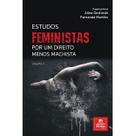 Estudos Feministas por um direito menos machista - Volume II - Tirant Empório do Direito