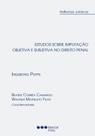 Estudos sobre imputação objetiva e subjetiva no direito penal - Marcial Pons