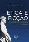 Etica e ficçao - de aristoteles a tolkien