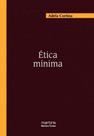 Etica minima - introducao a filosofia pratica - MARTINS - MARTINS FONTES