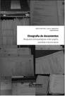 Etnografia de documentos: Pesquisas antropológicas entre papéis, carimbos e burocracias Etnografia de documentos: Pesquisas antropológicas entre papéis, carimbos e burocracias