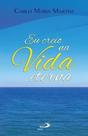 Eu creio na vida eterna - carlo maria martini