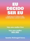 Eu decido ser eu - dvs editora Eu decido ser eu - dvs editora