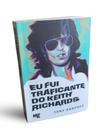 Eu fui traficante do keith richards