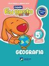 Eu Gosto Mais Geografia 5º Ano - Bncc