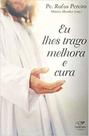 Eu Lhes Trago Melhora E Cura - CANCAO NOVA Eu Lhes Trago Melhora E Cura - CANCAO NOVA