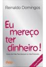 Eu Mereço Ter Dinheiro (Versão Standar)