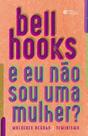 Eu Não Sou Uma Mulher