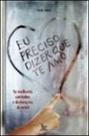 Eu preciso dizer que te amo - as melhores cantadas e declaraçoes de amor - MATRIX