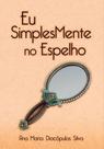Eu simplesmente no espelho