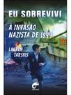 Eu sobrevivi à invasão nazista de 1944