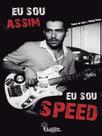 Eu sou assim eu sou speed