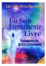 Eu Sou Eternamente Livre