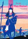 Eu sou hua mulan! - CAI-CAI EDITORA