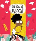 Eu Sou Naomi Eu Sou Juli - ROCA NOVA