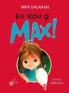 Eu Sou o Max!