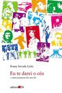 Eu te Darei o Céu e Outras Promessas dos Anos 60 Eu te Darei o Céu e Outras Promessas dos Anos 60