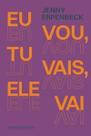 Eu Vou, Tu Vais, Ele Vai Eu Vou, Tu Vais, Ele Vai