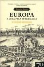 Europa: a luta pela supremacia - De 1453 aos nossos dias - EDICOES 70 - ALMEDINA
