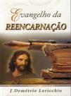 Evangelho da reencarnacao