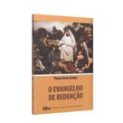 Evangelho de Redenção, O - Evangelho de Redenção, O -