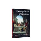 Evangelho e Doutrina - Livraria Chico Xavier