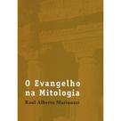 Evangelho na Mitologia (O)