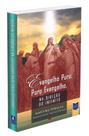 Evangelho Puro - Reflexões e Sabedoria de Francisco Cândido Xavier