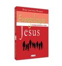 Evangelização: compromisso com jesus - EME