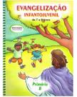Evangelização Infanto-juvenil: de 7 a 9 Anos (primário b)