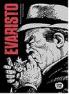 Evaristo livro capa dura carlos sampayo - COMIX ZONE Evaristo livro capa dura carlos sampayo - COMIX ZONE