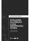 Evoluções em direção a uma governança global - 2025 Evoluções em direção a uma governança global - 2025