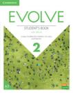 Evolve 2 - Sb With Ebook - 1St Ed - - CAMBRIDGE UNIVERSITY