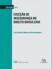 Exceção de insegurança no direito brasileiro - ALMEDINA BRASIL