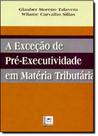 Exceção de Pré-executividade em Matéria Tributária